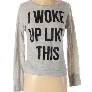 Dina Be I Woke Up Like This Sweatshirt / Size S